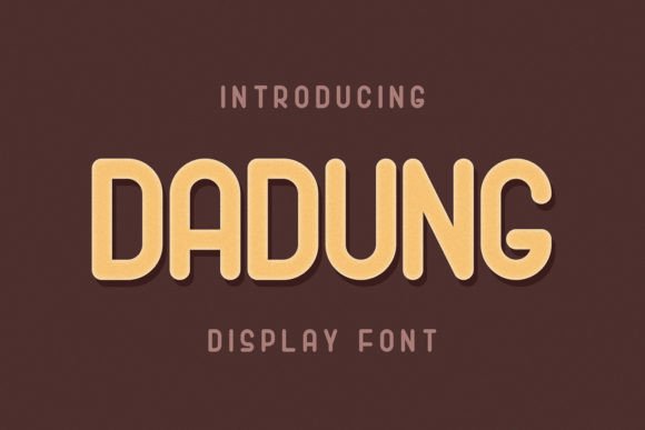 Dadung Font for Modern Campaign Design