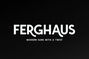 Ferghaus: A Modern Display Font for Bold Campaigns